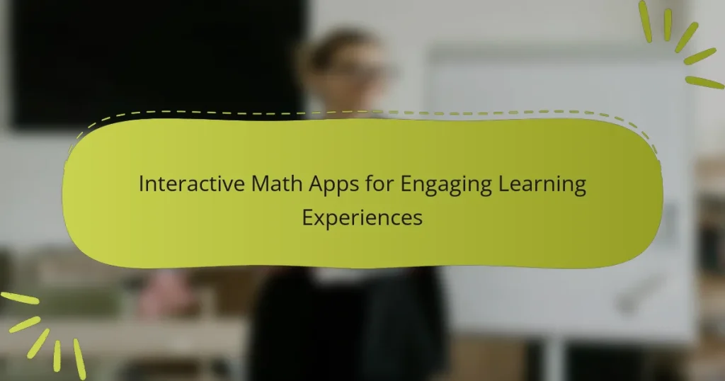 Interactive Math Apps for Engaging Learning Experiences