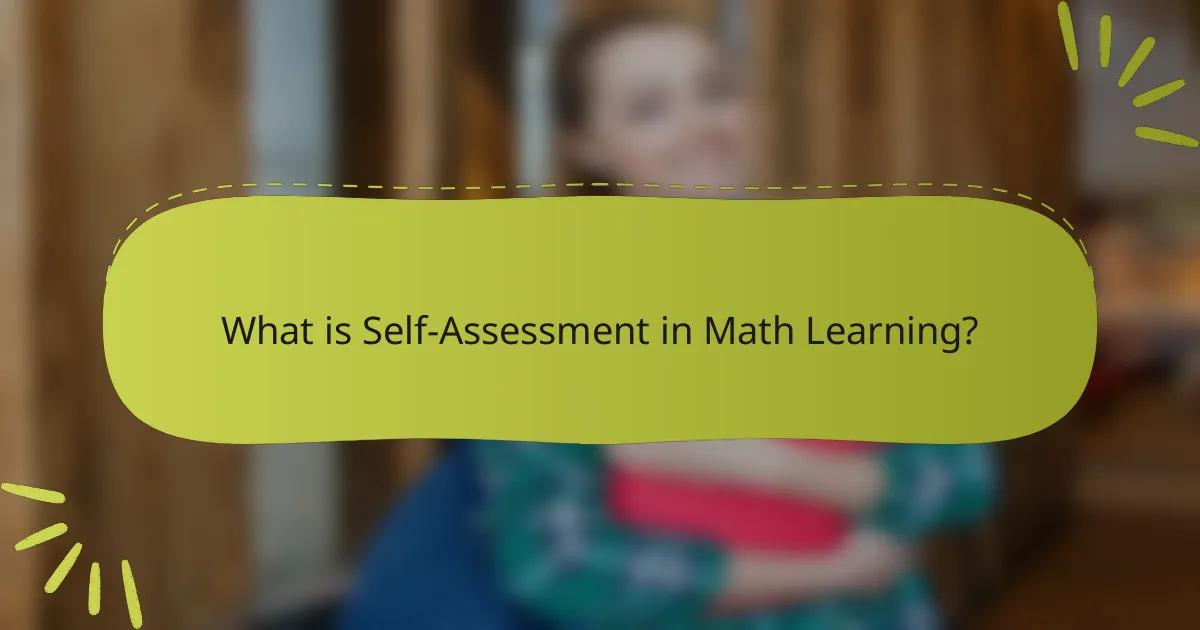 What is Self-Assessment in Math Learning?
