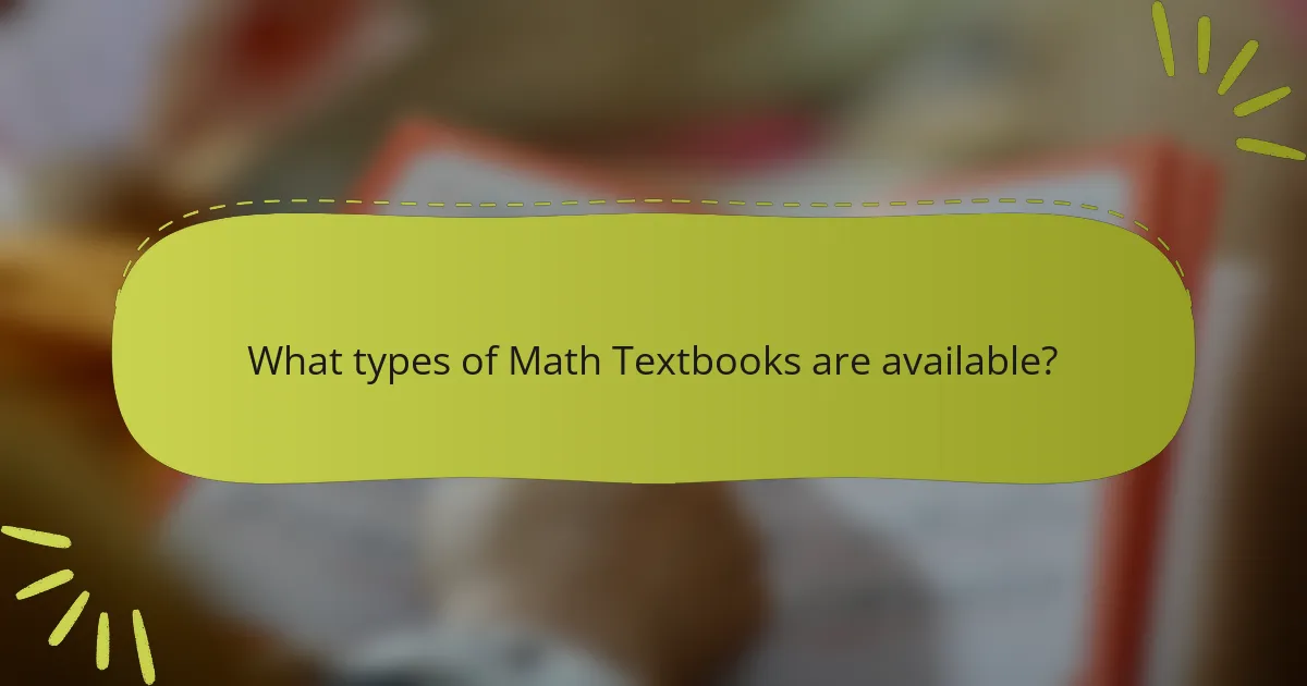 What types of Math Textbooks are available?
